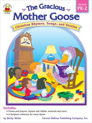 cover image of The Gracious Mother Goose, Grades PK - 2